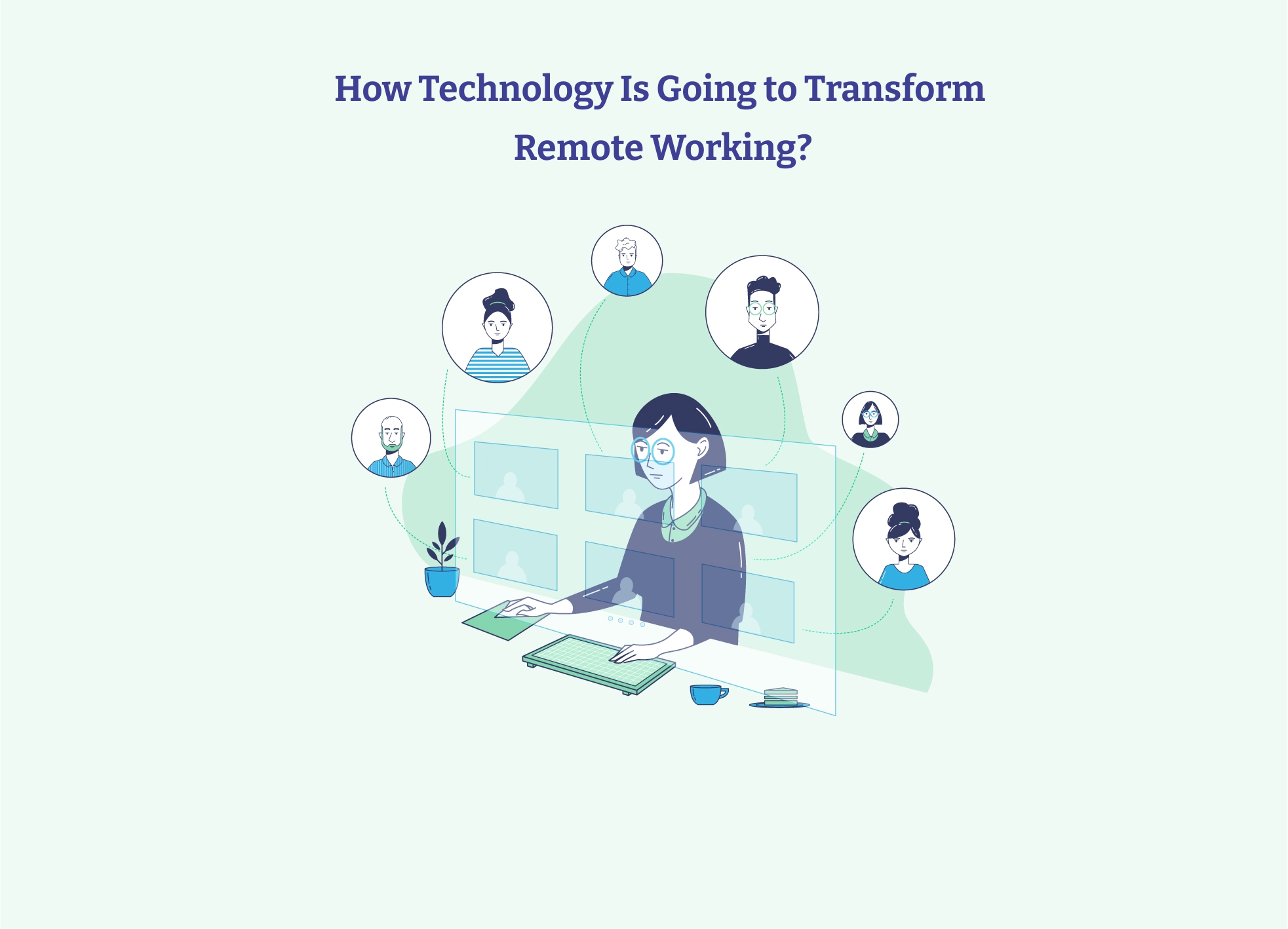 technology going to tranformremote working