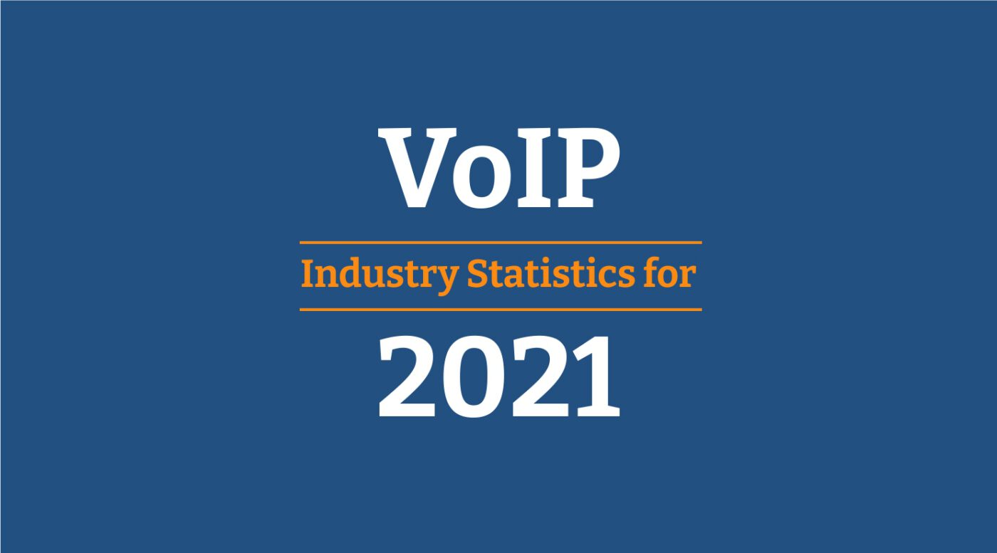 voip industry stats 2021 by xinix