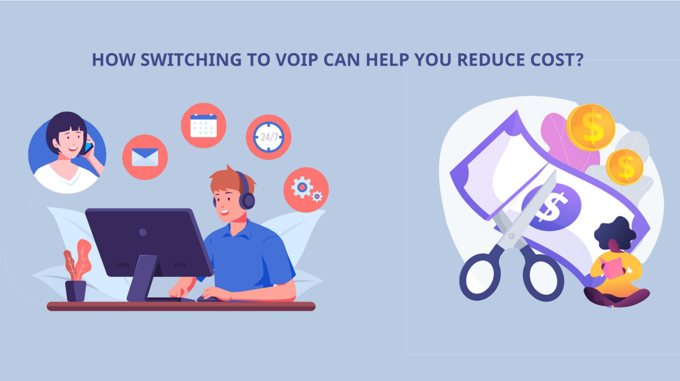 How Switching to VoIP Can Help You Reduce Cost