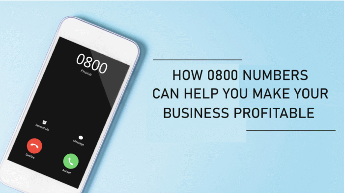 How 0800 numbers can help you make your Business Profitable