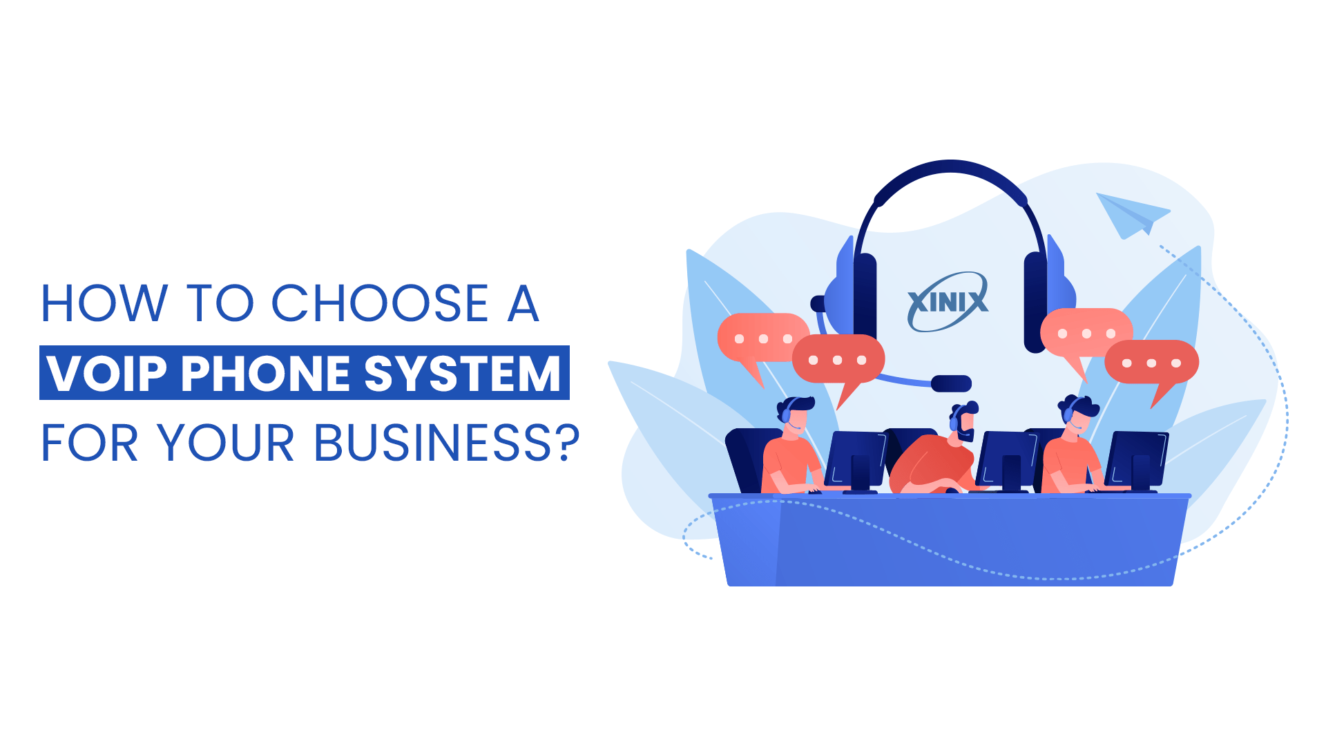 How to Choose a VoIP Phone System for your Business