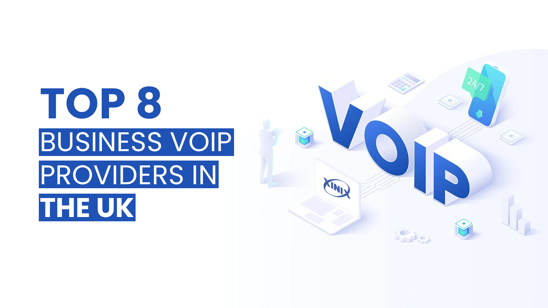 Top Business VoIP Providers in The UK