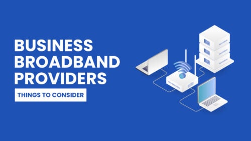 Business Broadband Providers Things To Consider 1