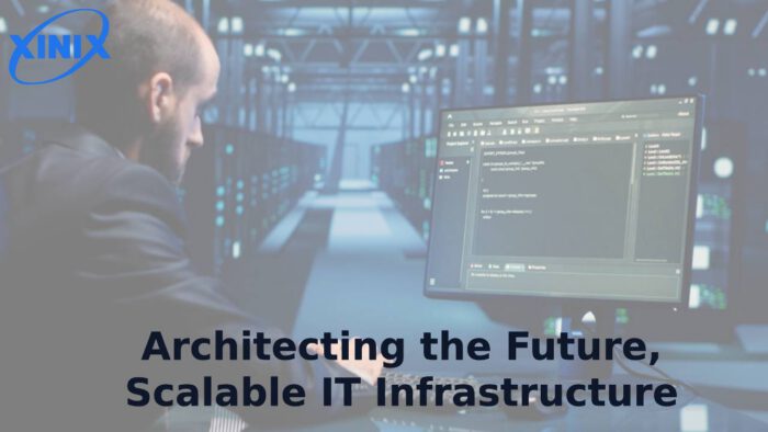 Architecting the Future Scalable IT Infrastructure