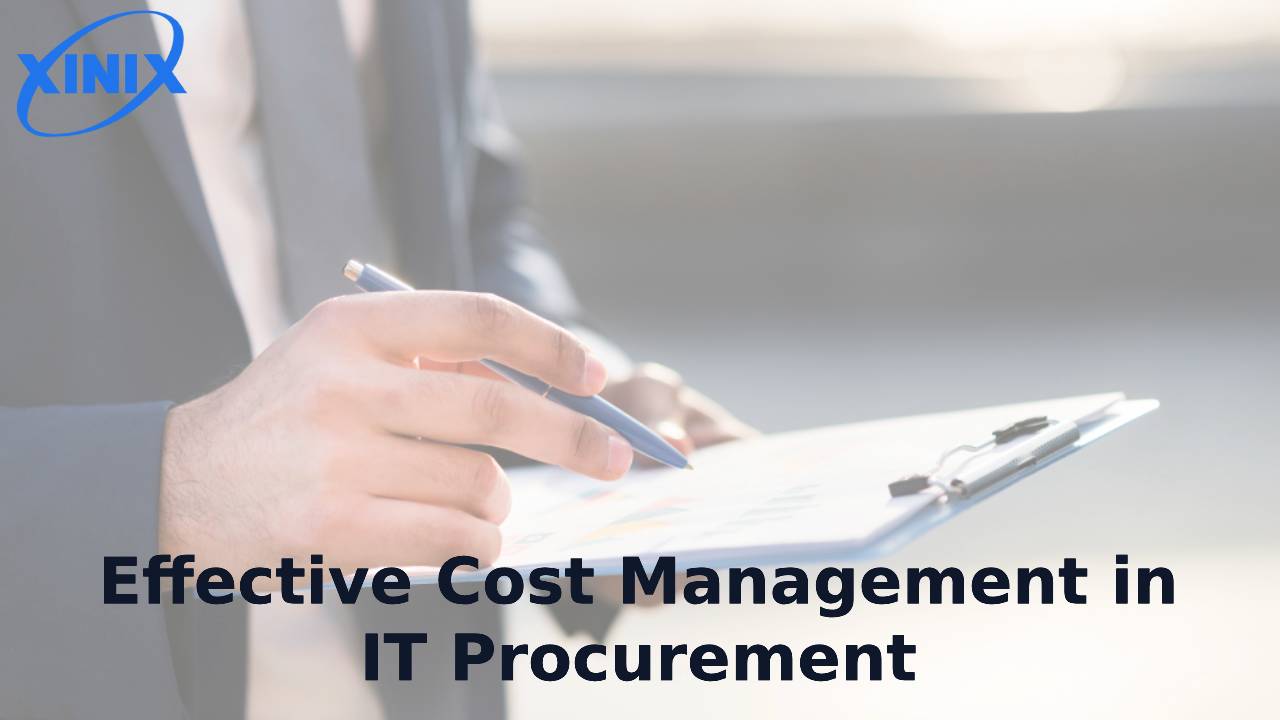 Effective Cost Management in IT Procurement