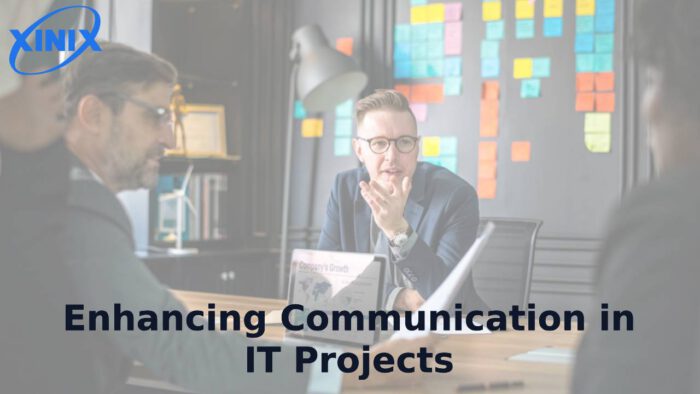Enhancing Communication in IT Projects