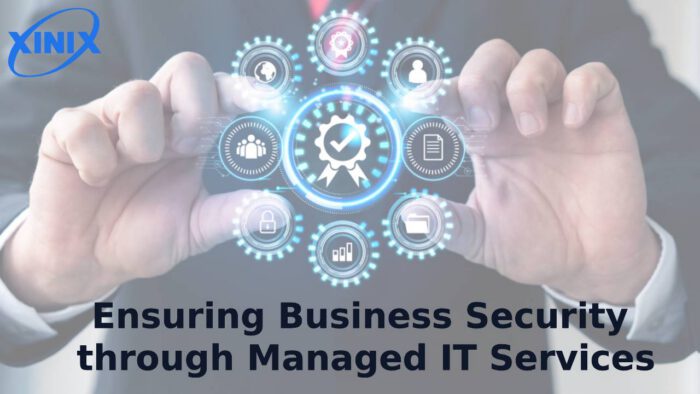 Ensuring Business Security through Managed IT Services