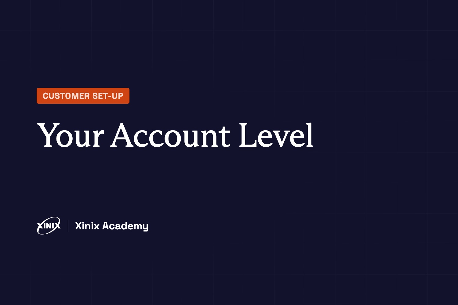 Your Account Level
